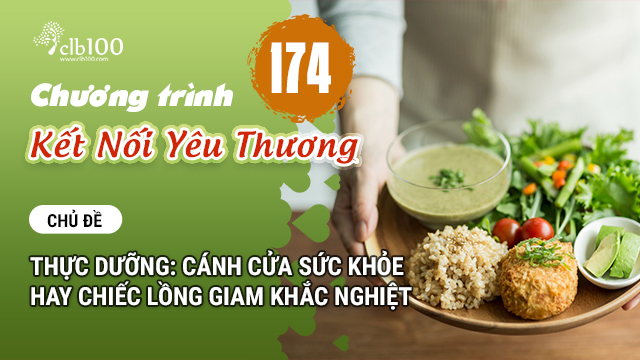 KNYT #174: Thực dưỡng: Cánh cửa sức khỏe hay chiếc lồng giam khắc nghiệt?22-08-2025